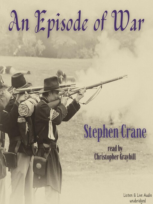 Title details for An Episode of War by Stephen Crane - Available